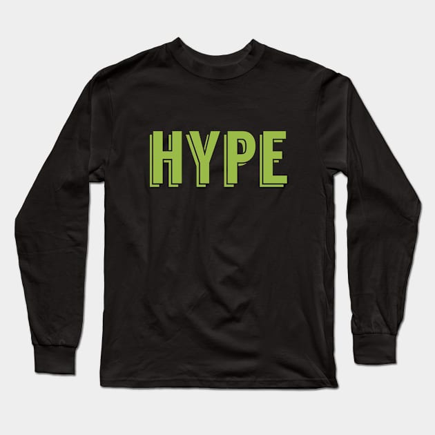 Hype Train Funny Long Sleeve T-Shirt by bFred